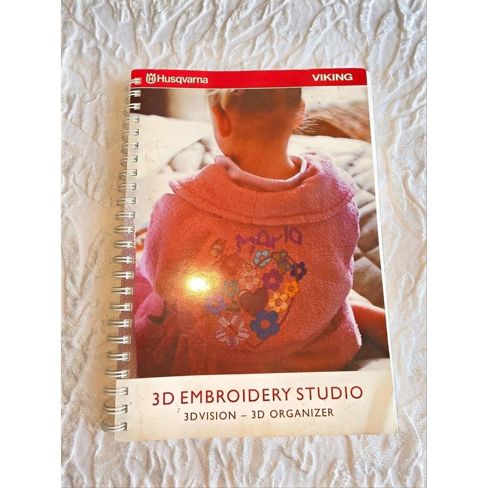 Husqvarna Viking 3D Embroidery Studio software instruction manual spiral bound